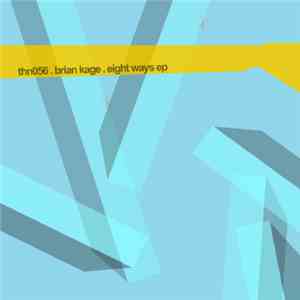 Brian Kage - Eight Ways EP
