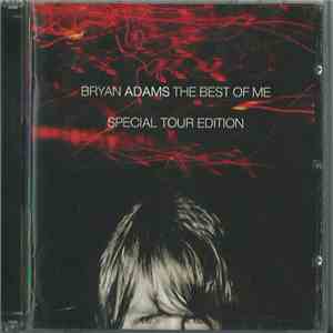 Bryan Adams - The Best Of Me (Special Tour Edition)
