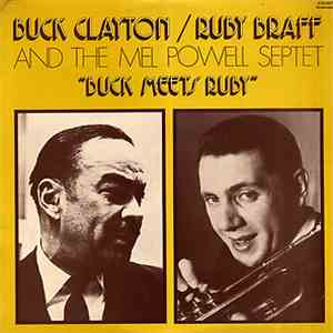 Buck Clayton / Ruby Braff - Buck Clayton Meets Ruby Braff