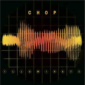 Chop - Illuminate