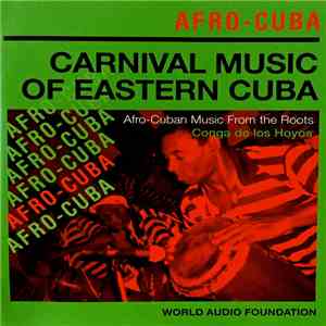 Conga De Los Hoyos - Carnival Music Of Eastern Cuba