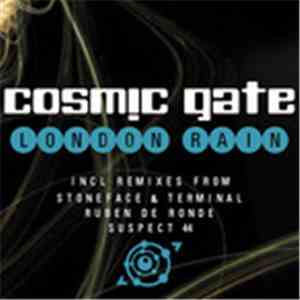 Cosmic Gate - London Rain