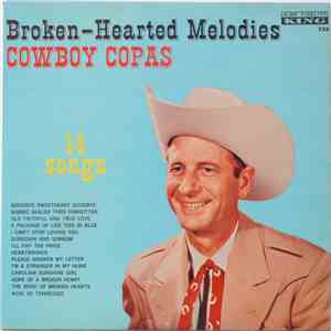 Cowboy Copas - Broken-Hearted Melodies