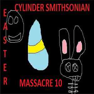 Cylinder Smithsonian, 0Hamwich0 - Easter Massacre 10