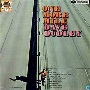 Dave Dudley - One More Mile