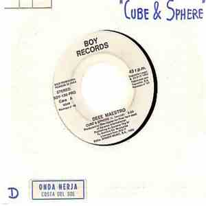 Deee Maestro - Cube & Sphere