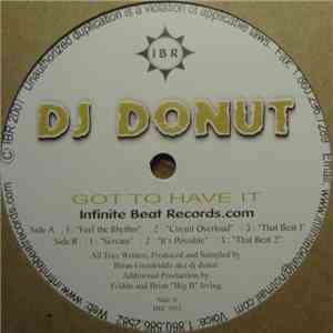 DJ Donut - Got To Have It