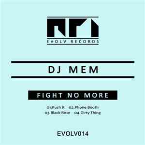 DJ Mem - Fight No More
