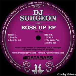 DJ Surgeon - Boss Up EP