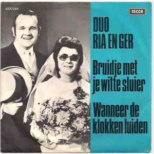 Duo Ria en Ger - Bruidje Met Je Witte Sluier