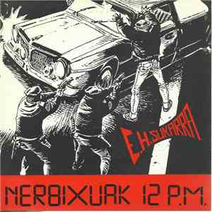 E. H. Sukarra - Nerbixuak 12 P.M.
