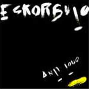 Eskorbuto - Anti Todo