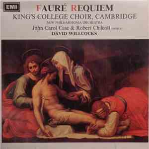 Fauré, King's College Choir, Cambridge, New Philharmonia Orchestra, John Ca ...