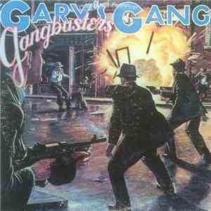 Gary's Gang - Gangbusters