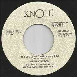 Gene Cotton - If I Could Get You (Into My Life)