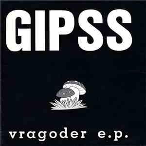Gipss - Vragoder E.p.