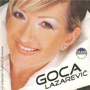 Goca Lazarević Uz Orkestar Dušana Simovića - Goca Lazarević