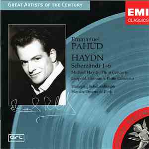 Haydn • Michael Haydn • Leopold Hofmann - Emmanuel Pahud, Hansjörg Schellenberger, Haydn-Ensemble Berlin - Scherzandi 1-6 & Flute Concertos