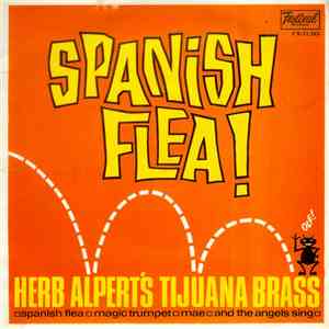 Herb Alpert's Tijuana Brass - Spanish Flea!