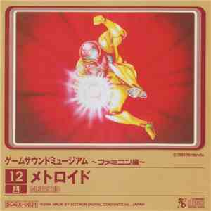 Hirokazu Tanaka - Game Sound Museum ~Famicom Edition~ 12 Metroid