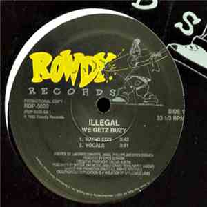 Illegal - We Getz Buzy