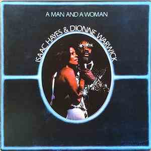 Isaac Hayes & Dionne Warwick - A Man And A Woman