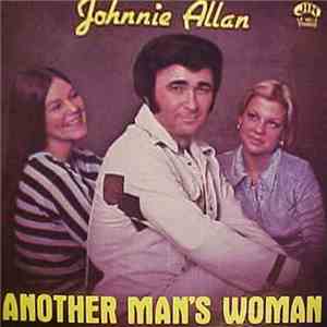 Johnnie Allan - Another Man's Woman