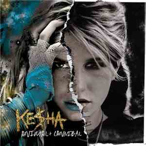 Ke$ha - Animal + Cannibal