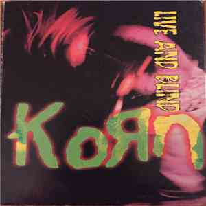 Korn - Live And Blind