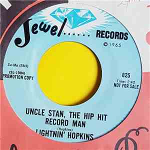 Lightnin' Hopkins - Found My Baby Crying/Uncle Stan, The Hip Hop Record Man (Promo)