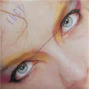 Lucy  - The Fine Line Between Pleasure & Pain