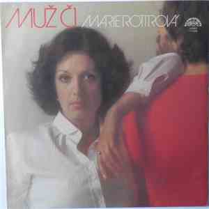 Marie Rottrová - Muž Č.1