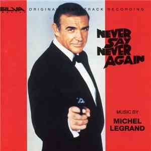 Michel Legrand - Never Say Never Again (Original Soundtrack Recording)