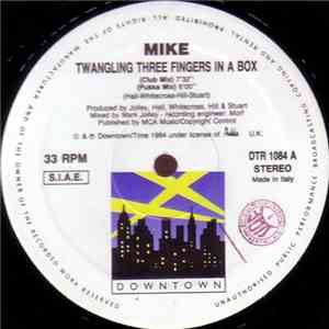 Mike - Twangling (3 Fingers In The Box)