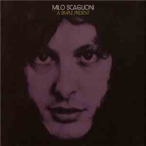 Milo Scaglioni - A Simple Present