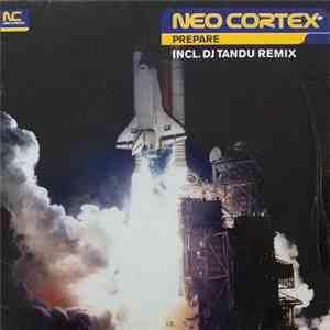 Neo Cortex - Prepare