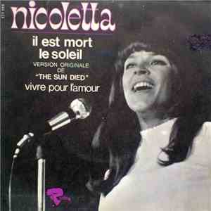 Nicoletta  - Il Est Mort Le Soleil