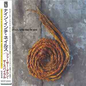 Nine Inch Nails - Further Down The Spiral