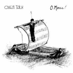 Oxen Talk - O Mores!