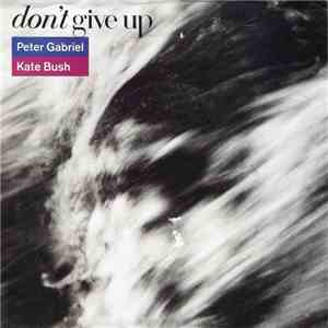 Peter Gabriel, Kate Bush - Don't Give Up