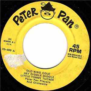 Peter Pan Players And Orchestra - Old King Cole/Hey-Diddle Diddle/Little To ...