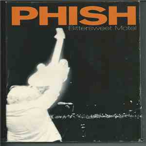 Phish - Bittersweet Motel