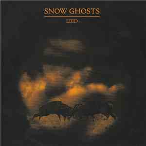 Snow Ghosts - Lied