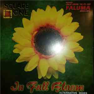 Square One - In Full Bloom (Alternative Mixes)