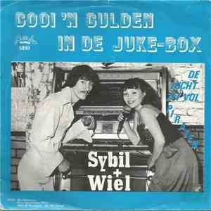 Sybil + Wiel - Gooi 'N Gulden In De Jukebox