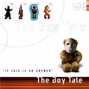 The Boy Tate - If This Is An Answer