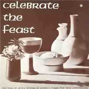 The Community Of Celebration - Celebrate The Feast