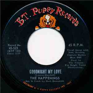 The Happenings - Goodnight My Love / Lillies By Monet