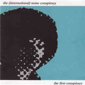 The (International) Noise Conspiracy - The First Conspiracy