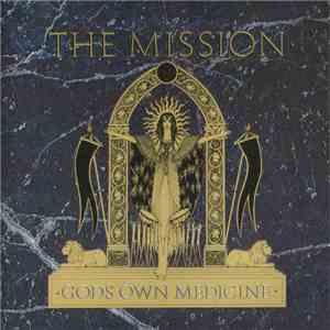 The Mission - Gods Own Medicine